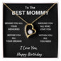 To The Best Mommy | Happy Birthday, I Love You So Much